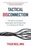 Tactical Disconnection