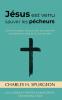 Jésus est venu sauver les pécheurs