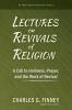 Lectures on Revivals of Religion