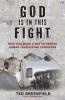 God Is in This Fight