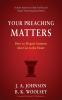 Your Preaching Matters