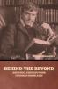 Behind the Beyond and Other Contributions to Human Knowledge