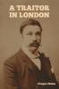 A Traitor in London