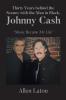 Thirty Years behind the Scenes with the Man in Black Johnny Cash