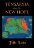 TÉNSARYIA and the NEW HOPE