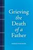 Grieving the Death of a Father