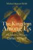 The Kingdom Among Us