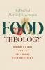 Food Theology