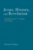 Jesus History and Revelation