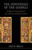 The Hypothesis of the Gospels