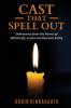 Cast that Spell Out
