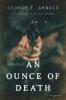 An Ounce of Death