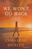 We Won't Go Back