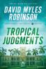 Tropical Judgments