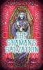 The Shaman's Salvation