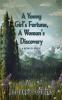 A Young Girl's Fortune a Woman's Discovery