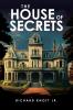 The House of Secrets