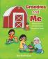 Grandma and Me