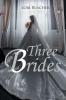 Three Brides