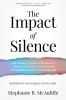 The Impact of Silence