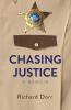 Chasing Justice