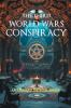 The Third Word Wars Conspiracy