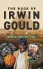 The Book of Irwin Gould (IDG) 2
