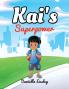 Kai's Superpower