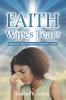 Faith Wipes Tears