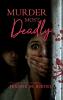 Murder Most Deadly