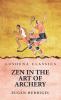 Zen In the Art Of Archery