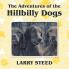 The Adventures of the Hillbilly Dogs