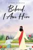 Beloved I Am Here
