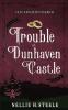 Trouble at Dunhaven Castle