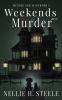 Weekends are Murder