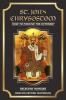 St. John Chrysostom How to Forgive The Offenses