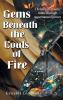 Gems Beneath the Coals of Fire
