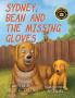 Sydney Bean and the Missing Gloves