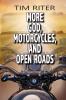 More God Motorcycles and Open Roads