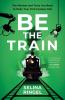 Be the Train