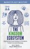 The Kingdom Ecosystem