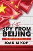 The Spy from Beijing