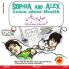 Sophia and Alex Learn about Health