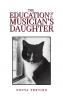 The Education of a Musician's Daughter