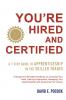 You're Hired and Certified