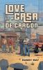 Love in a Casa de Carton