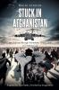 Stuck in Afghanistan