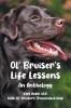 Ol' Bruiser's Life Lessons