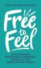 Free to Feel
