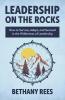 Leadership on the Rocks